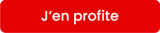 Bouton j'en profite Bouton j'en profite